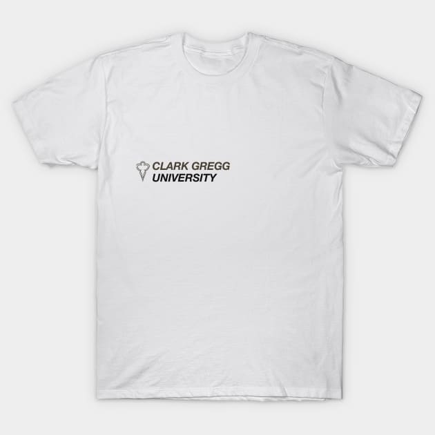 Clark Gregg University Logo (1) T-Shirt by Clark Gregg University